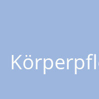 Körperpflege