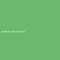 Beliebtes Wasser-Glas