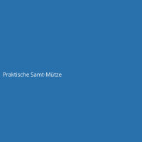 Praktische Samt-M&uuml;tze